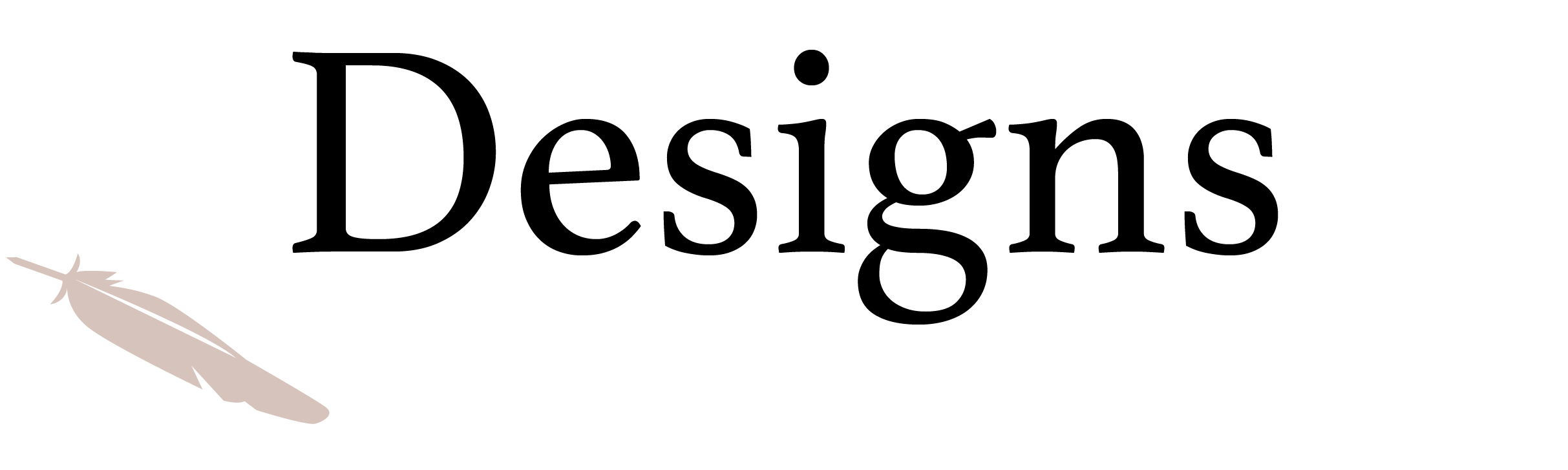 Designs